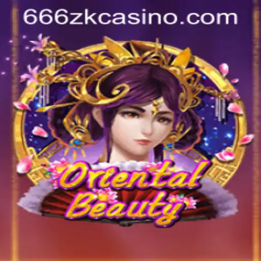 Exploring the Vibrant World of OrientalBeauty and Understanding 666ZK APP Login