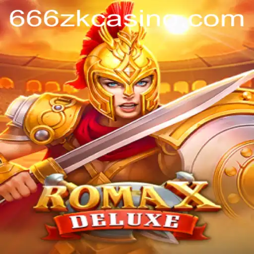 Exploring RomaXDeluxe: A Comprehensive Guide to the Thrilling Game and 666ZK APP Login
